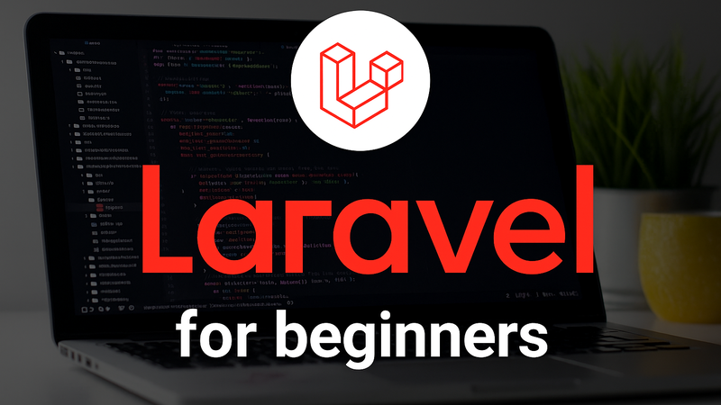 Laravel for Beginners